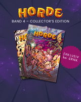 HORDE Band 4 - Comic Collectors Edition mit Schuber - Vom Heldenschein zum Heldensein